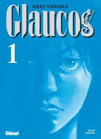 Couverture du manga Glaucos Tome 1