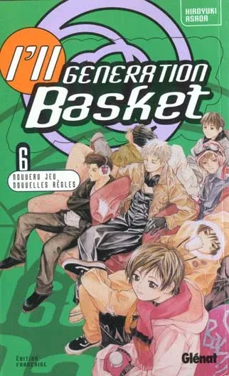 Couverture du manga I’ll, génération basket Tome 6, « Nouveau jeu, nouvelles règles »