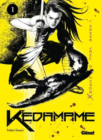 Couverture du manga Kedamame – l’homme venu du chaos Tome 1