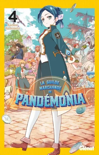 Couverture du manga La Guilde marchande de Pandémonia Tome 4