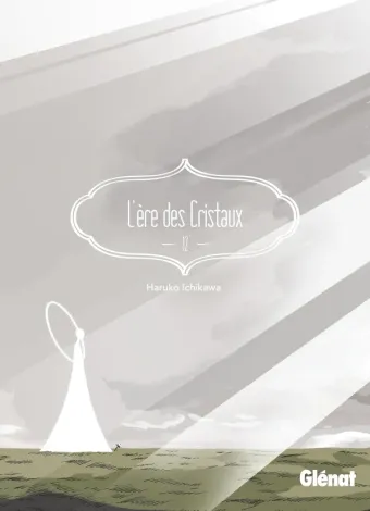 Couverture du manga L’ère des cristaux Tome 12
