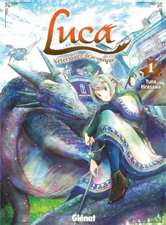 Couverture du manga Luca – vétérinaire draconique Tome 1
