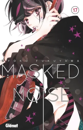 Couverture du manga Masked noise Tome 17