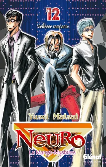 Couverture du manga Neuro Tome 12, « Vieillesse rampante »