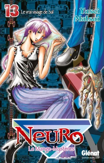 Couverture du manga Neuro Tome 13, « Le vrai visage de Saï »