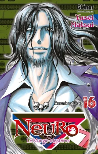 Couverture du manga Neuro Tome 16, « Ennemis naturels »