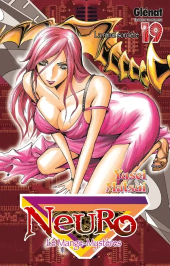 Couverture du manga Neuro Tome 19, « La reine sorcière »