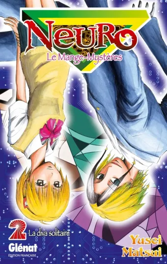 Couverture du manga Neuro Tome 2, « La diva solitaire »