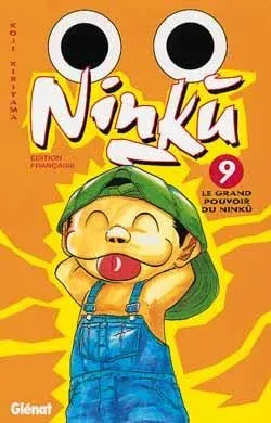 Couverture du manga Ninkū Tome 9, « Le grand pouvoir du Ninkû »