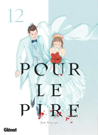 Couverture du manga Pour le pire Tome 12
