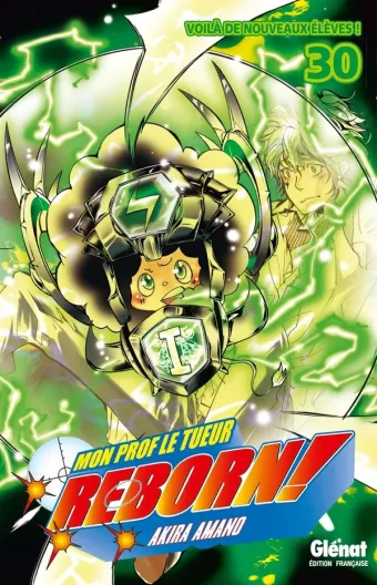 Couverture du manga Reborn ! Tome 30, « Voilà de nouveaux élèves ! »