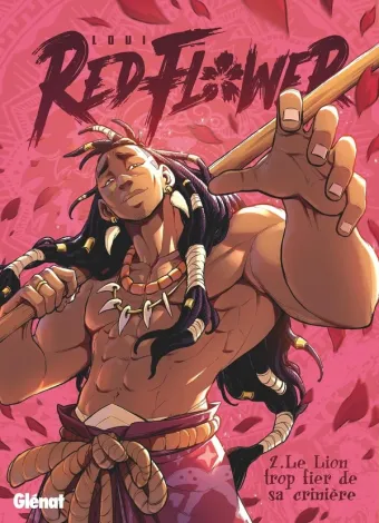 Couverture du manga Red flower Tome 2, « Le lion trop fier de sa crinière »