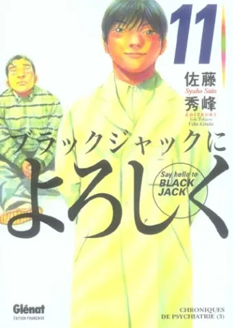 Couverture du manga Say hello to Black Jack Tome 11, « Chroniques de psychiatrie »