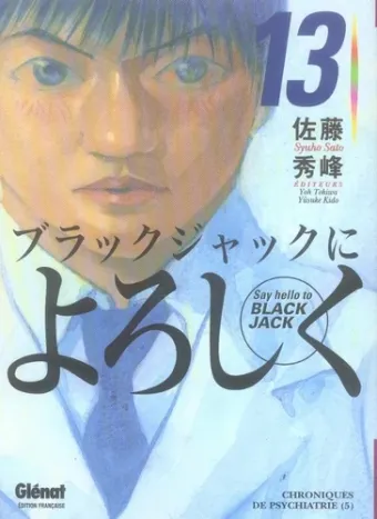 Couverture du manga Say hello to Black Jack Tome 13, « Chroniques de psychiatrie »