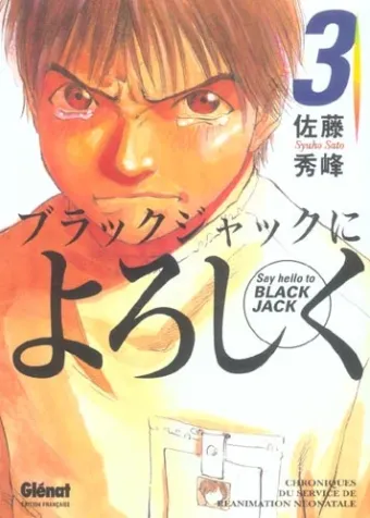 Couverture du manga Say hello to Black Jack Tome 3, « Chroniques du service de réanimation néonatale »