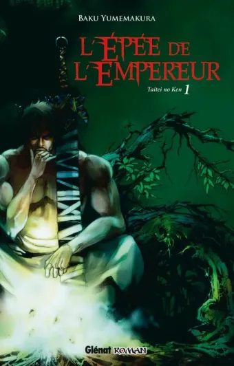 Couverture du manga Taitei no ken – l’épée de l’empereur Tome 1