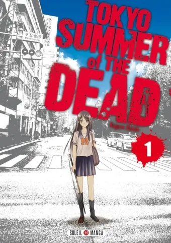 Couverture du manga Tokyo summer of the dead Tome 1