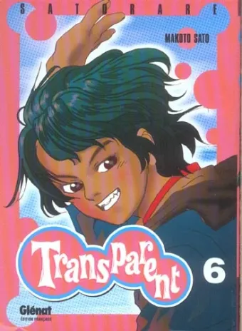 Couverture du manga Transparent Tome 6