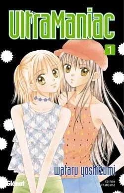 Couverture du manga Ultramaniac Tome 1