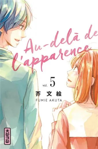 Couverture du manga Au-delà de l’apparence Tome 5