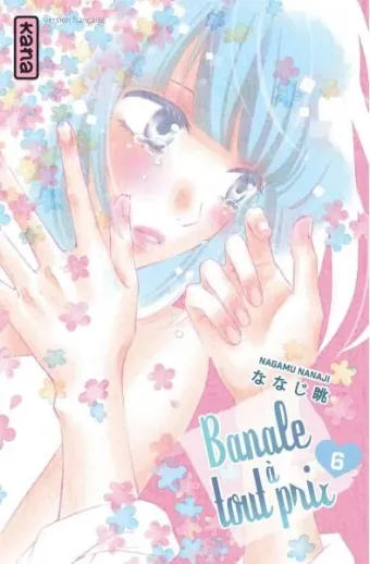 Couverture du manga Banale à tout prix Tome 6