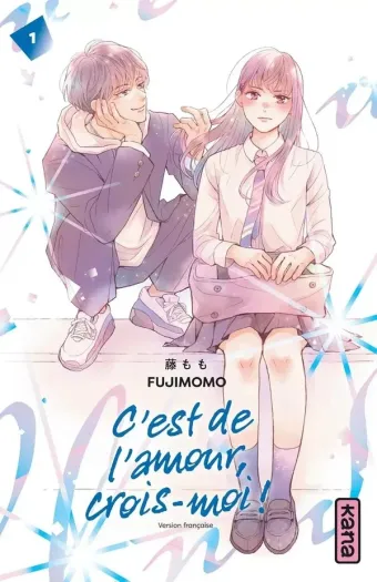 Couverture du manga C’est de l’amour, crois-moi ! Tome 1