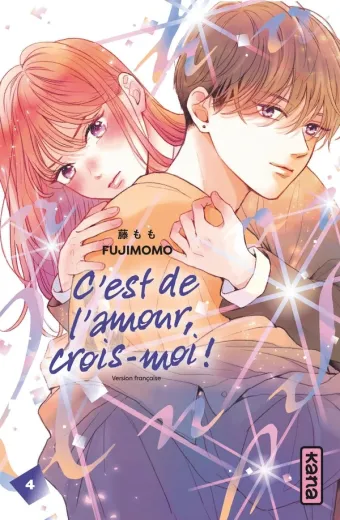 Couverture du manga C’est de l’amour, crois-moi ! Tome 4