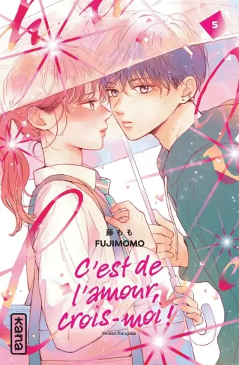 Couverture du manga C’est de l’amour, crois-moi ! Tome 5