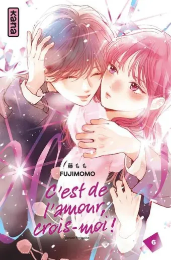 Couverture du manga C’est de l’amour, crois-moi ! Tome 6