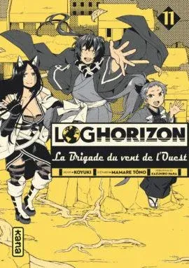 Couverture du manga Log horizon – la brigade du vent de l’Ouest Tome 11