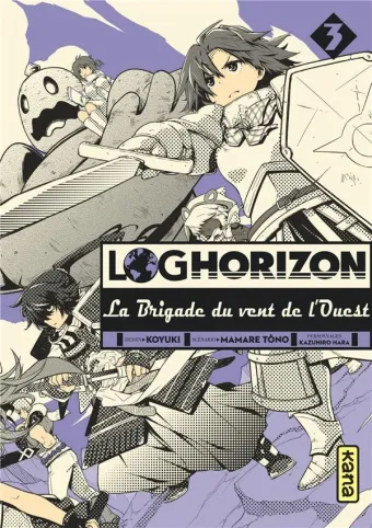 Couverture du manga Log horizon – la brigade du vent de l’Ouest Tome 3