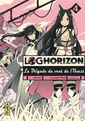 Couverture du manga Log horizon – la brigade du vent de l’Ouest Tome 4