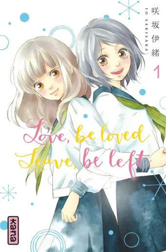 Couverture du manga Love, be loved, leave, be left Tome 1