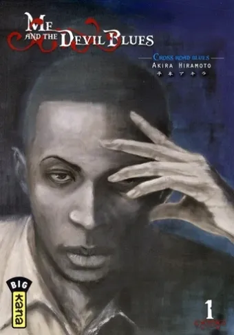 Couverture du manga Me and the devil blues Tome 1, « Cross road blues »