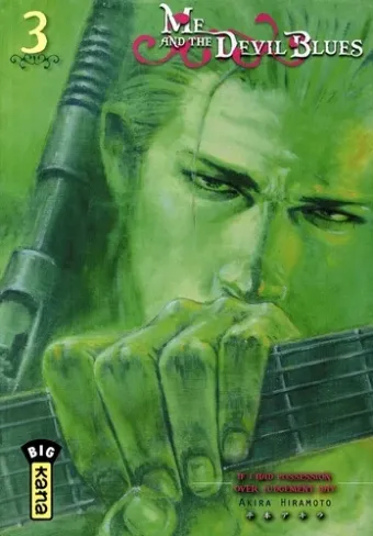Couverture du manga Me and the devil blues Tome 3, « La ville où l'alcool est interdit »