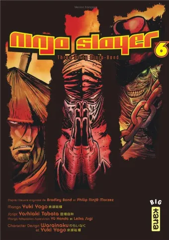 Couverture du manga Ninja slayer Tome 6, « Three dirty ninja-bond »
