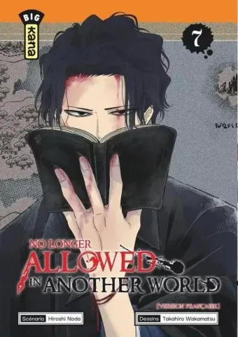 Couverture du manga No longer allowed in another world Tome 7