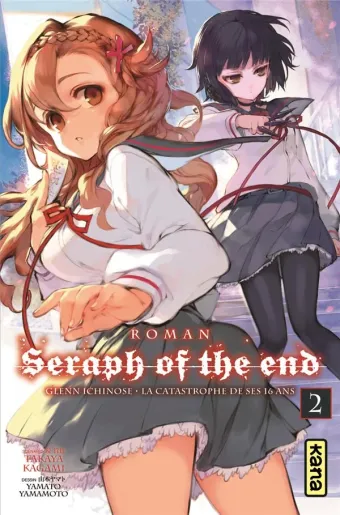 Couverture du manga Seraph of the end – Glenn Ichinose, la catastrophe de ses 16 ans – roman Tome 2