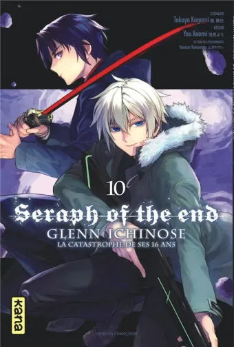 Couverture du manga Seraph of the end – Glenn Ichinose, la catastrophe de ses 16 ans Tome 10
