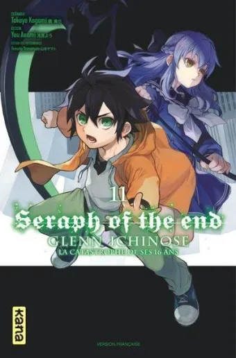 Couverture du manga Seraph of the end – Glenn Ichinose, la catastrophe de ses 16 ans Tome 11
