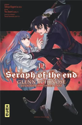 Couverture du manga Seraph of the end – Glenn Ichinose, la catastrophe de ses 16 ans Tome 12
