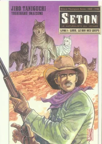 Couverture du manga Seton Tome 1, « Lobo, le roi des loups »