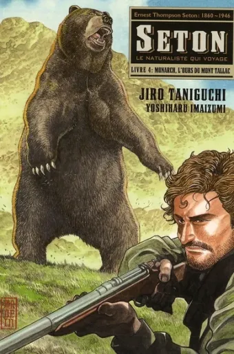 Couverture du manga Seton Tome 4, « Monarch, l'ours du mont Tallac »
