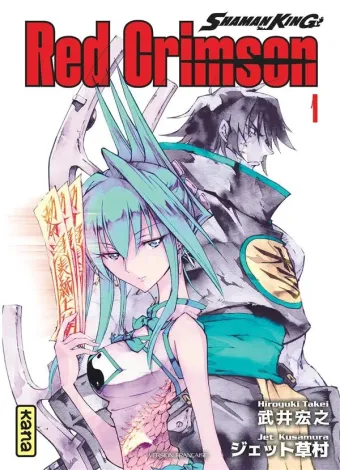 Couverture du manga Shaman king – Red Crimson Tome 1