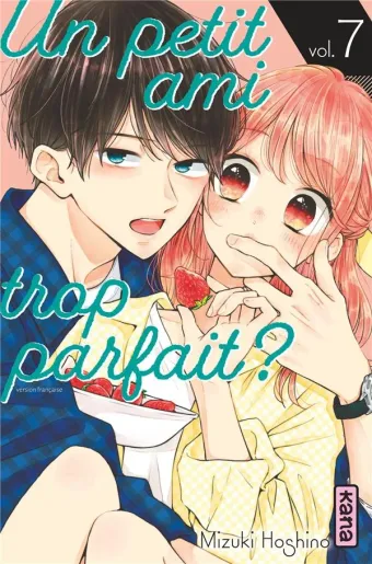Couverture du manga Un petit ami trop parfait ? Tome 7