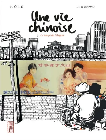Couverture du manga Une vie chinoise Tome 3, « Le temps de l'argent »