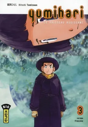 Couverture du manga « Yumihari » – le vaisseau rugissant Tome 3