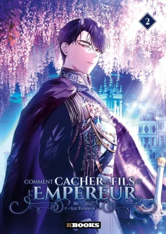 Couverture du manga Comment cacher le fils de l’empereur Tome 2