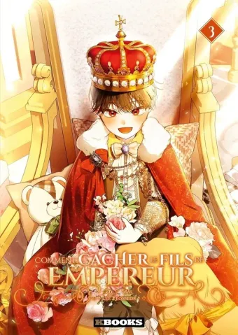 Couverture du manga Comment cacher le fils de l’empereur Tome 3