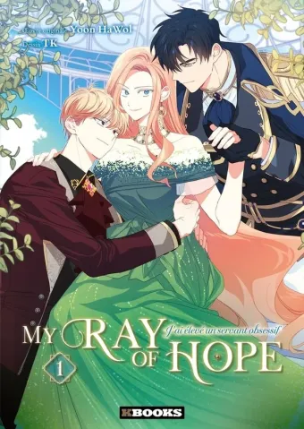 Couverture du manga My Ray of Hope – j’ai élevé un servant obsessif Tome 1